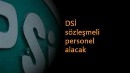 DSİ personel alımı yapacak: Sözleşmeli personel arıyor