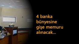 Bankalara güncel gişe memuru alımları başladı