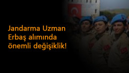 Jandarma Uzman Erbaş alımına başvuranlar dikkat: Bir değişiklik yapıldı