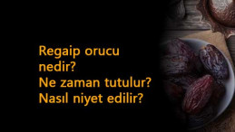 Regaip Kandili orucu ne zaman tutulur? Regaip orucuna nasıl niyet edilir?