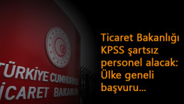 Ticaret Bakanlığı KPSS şartsız personel alacak: Güvenlik ve işçi