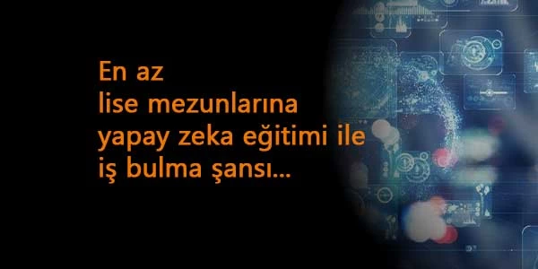 Yapay zeka eğitimi verilecek: Lise mezunu olmak yeterli