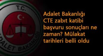 Adalet Bakanlığı CTE zabit katibi sonuçları ne zaman? Bekleyiş sürüyor