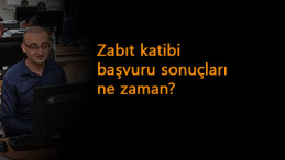 CTE Zabıt Katibi başvuru sonuçları ne zaman açıklanacak?