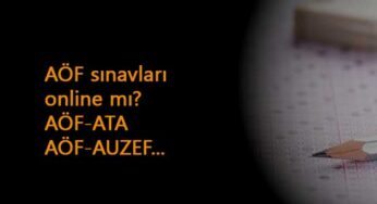 AÖF bahar dönemi sınavları yüz yüze mi? Online mı? (ATA AÖF-AUZEF-AÖF)