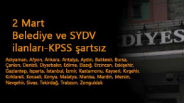 Belediye ve SYDV ilanları: 2 Mart KPSS şartsız alımlar