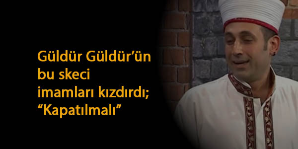 Güldür Güldür yayından kaldırılsın talebi