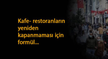 İstanbul'da kafe-restoranlara yasak gelmemesi için çözüm bulundu