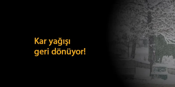 Hangi illerimizde kar yağacak? Mart sürprizlere gebe