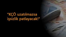 İşveren ve işçilerden ortak talep: Kısa Çalışma Ödeneği bitmesin!
