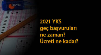 2021 YKS'ye başvuramayanlar dikkat: Geç başvuru için tarih verildi