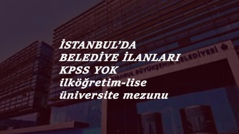 İBB personel alımı başladı: Bir çok kadro var!
