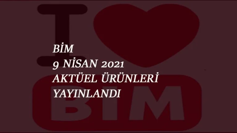BİM 9 Nisan Aktüel Ürünler Kataloğu yayında
