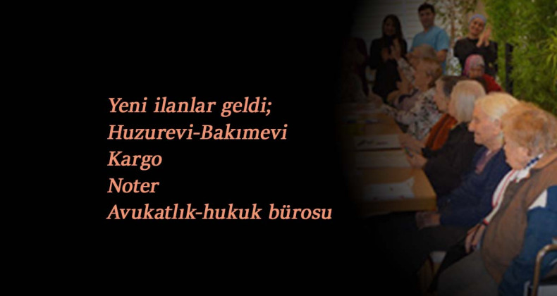 İŞKUR'dan yayınlandı: Huzurevi-Bakımevi-Hukuk Bürosu-Noterler ve Kargolara personel aranıyor