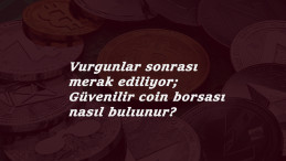 Dolandırıcıların ardından merak konusu: Güvenilir Kripto Para borsası nasıl bulunur?
