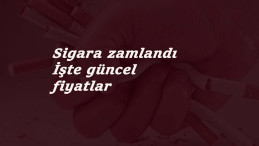 Bir kaç sigara markası daha zamlandı: 12 Nisan güncel sigara fiyatları