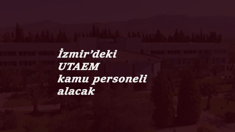 İzmir'deki Tarım Eğitim Merkezi KPSS'siz personel alacak: Temizlik- aşçı-satış elemanı