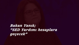 SED Yardımı bayram öncesi yatacak: Bakan açıkladı