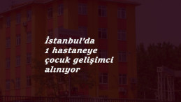 İstanbul'daki bir devlet hastanesi personel arıyor