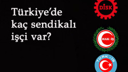 Türkiye'de kaç sendikalı işçi var? Kaçı toplu sözleşmeye dahil? Açıklandı