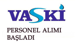 VASKİ personel alımı: Van'a bağlı bir çok belediye ilan açtı