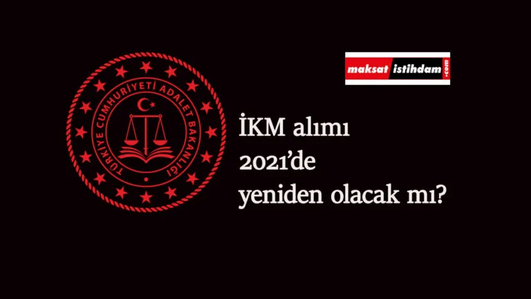 İKM alımı 2021'de bir daha olacak mı? İnfaz Koruma Memuru olma şartları nelerdir?