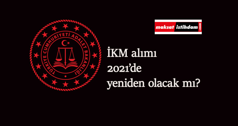 İKM alımı 2021'de bir daha olacak mı? İnfaz Koruma Memuru olma şartları nelerdir?