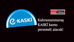 Kahramanmaraş Su ve Kanalizasyon İdaresi kamu personeli alımı yapılacak