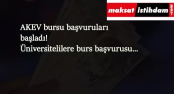 Aktaş Eğitim Vakfı (AKEV) burs başvurusu nasıl yapılır? AKEV bursu şartları nelerdir? AKEV bursu 2021 kaç lira?