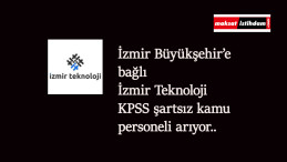 İzmir Büyükşehir'e bağlı şirket kamu personeli alımı yapacak