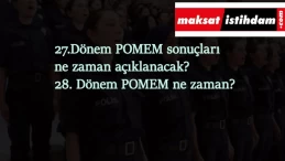 27.Dönem POMEM sonuçları ne zaman açıklanacak?