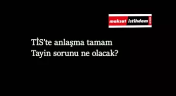 4/D işçi tayin hakkı sorunu çözülecek mi? Açıklama bekleniyor