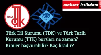 TDK ve TTK burs başvurusu ne zaman olacak? Kimler faydalanabilecek?