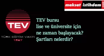 TEV burs başvurusu 2021 ne zaman başlayacak? TEV bursu kaç liradır?