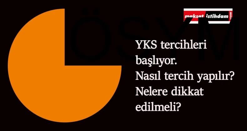 YKS tercihleri başladı mı? 2021 YKS tercihi nasıl yapılır? YKS tercih robotu