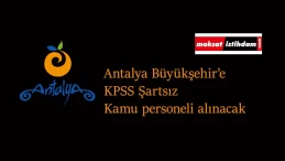 Antalya'da belediyeye KPSS şartsız kamu personeli alımı yapılacak