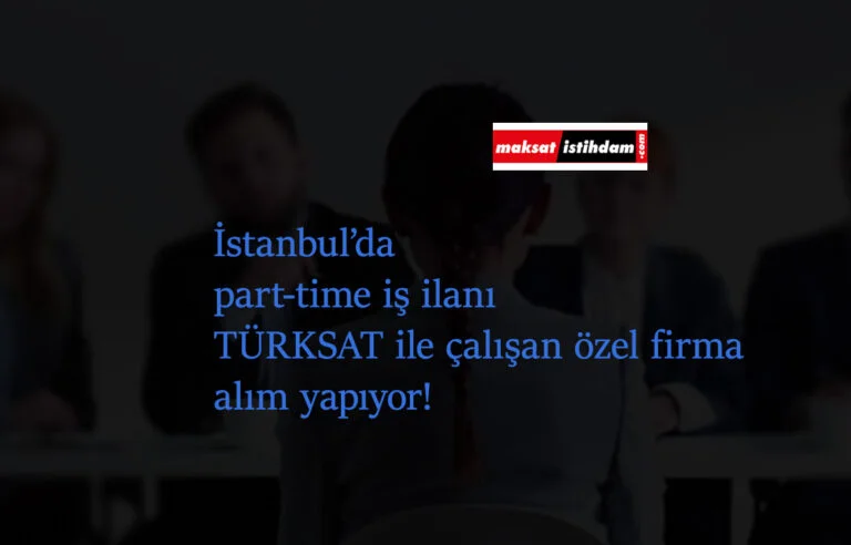 TÜRKSAT Kablo TV bünyesinde afiş asacak part time eleman aranıyor