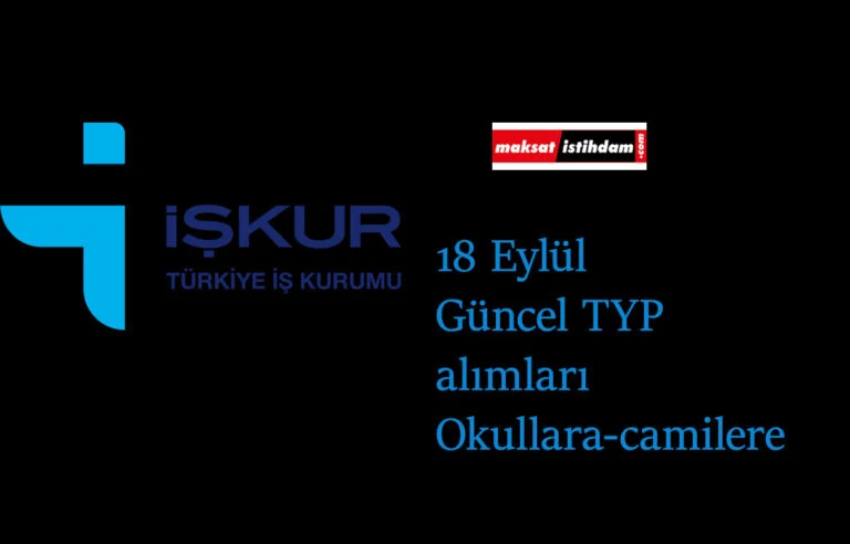 18 Eylül TYP ilanları: Camilere ve okullara TYP alımı var!