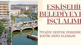Eskişehir'de belediyeye işçi alımı: KPSS şartsız itfaiye alımı da var!