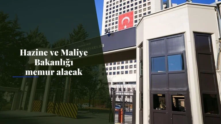 Hazine ve Maliye Bakanlığı 15 memur alacak
