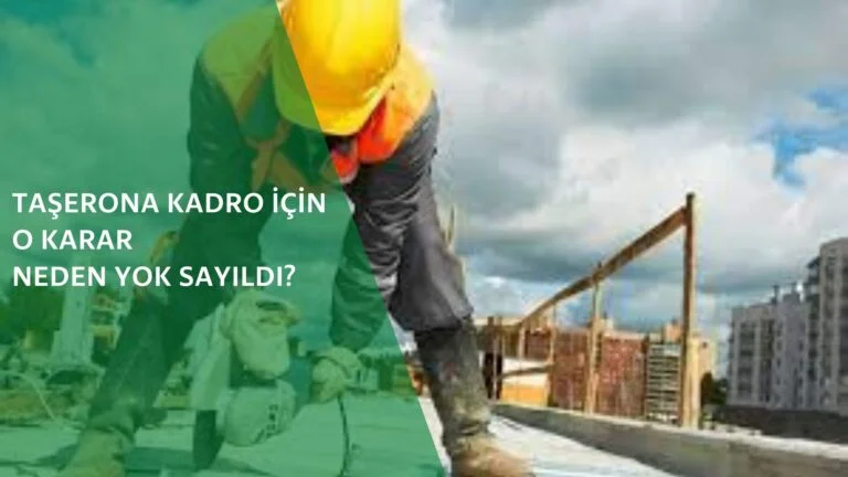 Taşeron için KDK kararı neden uygulanmıyor?