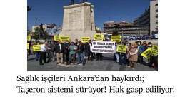 Sağlık işçileri Ankara'dan seslendi: 
