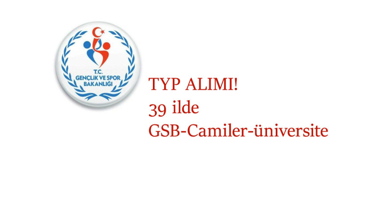 39 ilimizde başladı: Gençlik ve Spor Bakanlığı TYP alımı