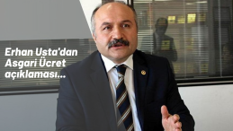 Erhan Usta'dan çok kritik asgari ücret açıklaması
