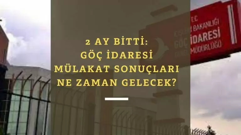 Göç İdaresi mülakat sonuçları ne zaman açıklanacak? 2 ay olmasına rağmen neden hala açıklanmadı?
