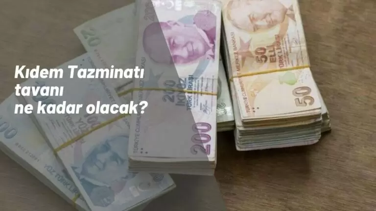 Kıdem Tazminatı tavanı 2022'de ne kadar olacak?