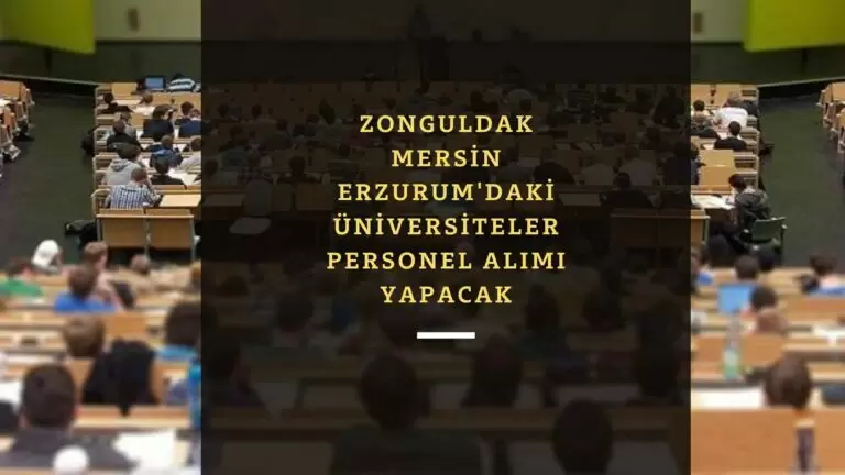 3 üniversite personel alımı için ilana çıktı