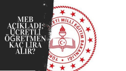 Ücretli Öğretmen kaç lira alır? MEB yanıtladı