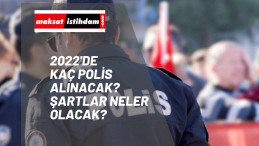2022'de kaç polis alınacak? POMEM | PMYO | PAEM polis alımı 2022 ilanları