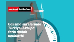 Türkiye'de çalışma saati ile Avrupa'dakinin farkı dudak uçuklattı